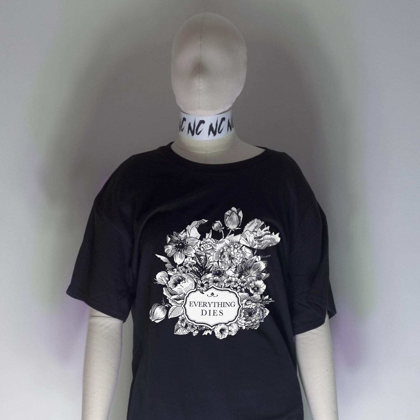 EVERYTHING DIES Shirt | Nihilism Punk X-Files Nietzsche Lynch Sartre Crass S