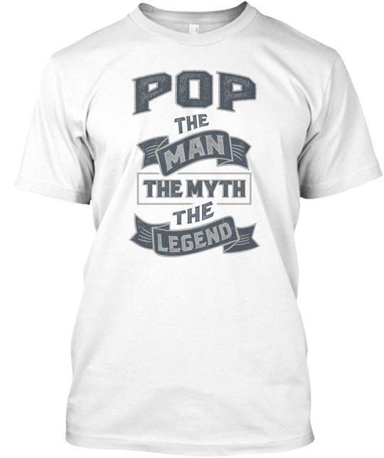 Pop The Myth Gifts - Man Legend T-Shirt Made in the USA Size S to 5XL Unisex T-Shirt XXXL
