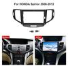 For HONDA Accord SPIRIOR 2008-2012 9 Inch Car Fascia Frame Refitting Dash Modification Panel Trim Bezel