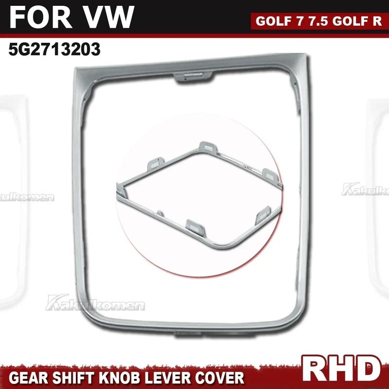 Right Hand Drive RHD Automatic DSG Gear Shift Knob Lever Frame Bracket For VW Golf 7 MK7 7.5 Golf R Gear Surround Trim