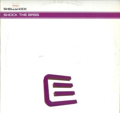 12inch Record SHELLSHOCK  Shock The Bass ER035 EXECUTIVE RECO 2005 France Dance  Electronica Used