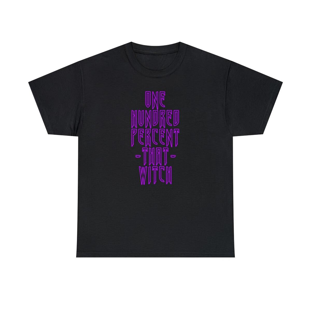 100% That Witch Graphic T-Shirt, Sizes S-5XL M