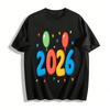 2026 New Year Themed Balloon Star Print Casual Top For Men Women Pure Cotton T-shirt