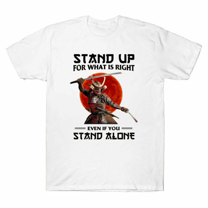 Up Even Cotton Samurai Stand If You Stand Shirt T Is Alone Unisexs For Right What