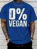 Unisex Summer Cotton Short Sleeve T Shirt Vintage Distressed 0 Percent Vegan Bold Letter Print Crew Neck Funny Casual Male Tee