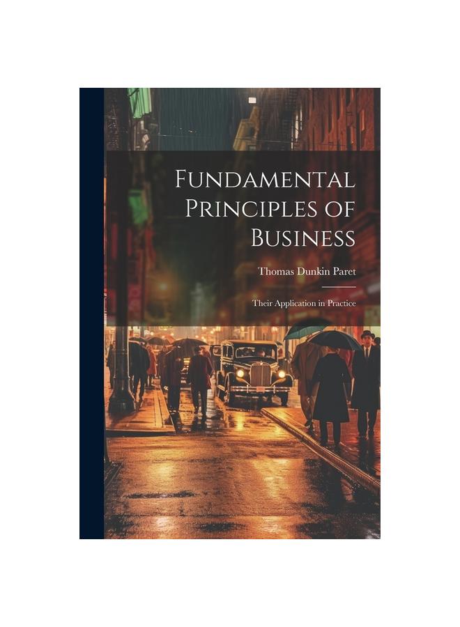 წიგნი Fundamental Principles of Business : Their Application In Practice