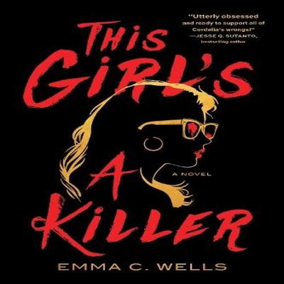 This Girls a Killer by Emma Wells Paperback Book 9781464235962