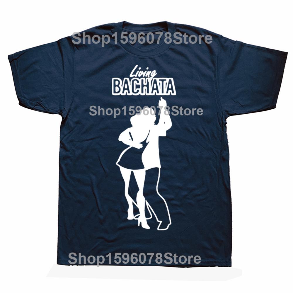 Novinka Living Bachata Tričko Pánské Krátký Rukáv Euro Velikost Streetwear Hip Hop Tanec Milovník Potisk Trička Top Trička