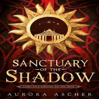 Sanctuary of  the Shadow by Aurora Ascher Hardback Book 9780857506290