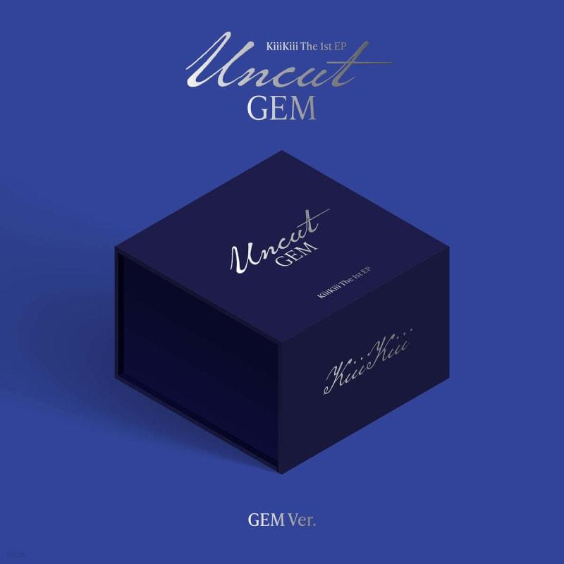 

KiiiKiii (Kiki) - 1st Mini Album: UNCUT GEM [GEM Ver.]