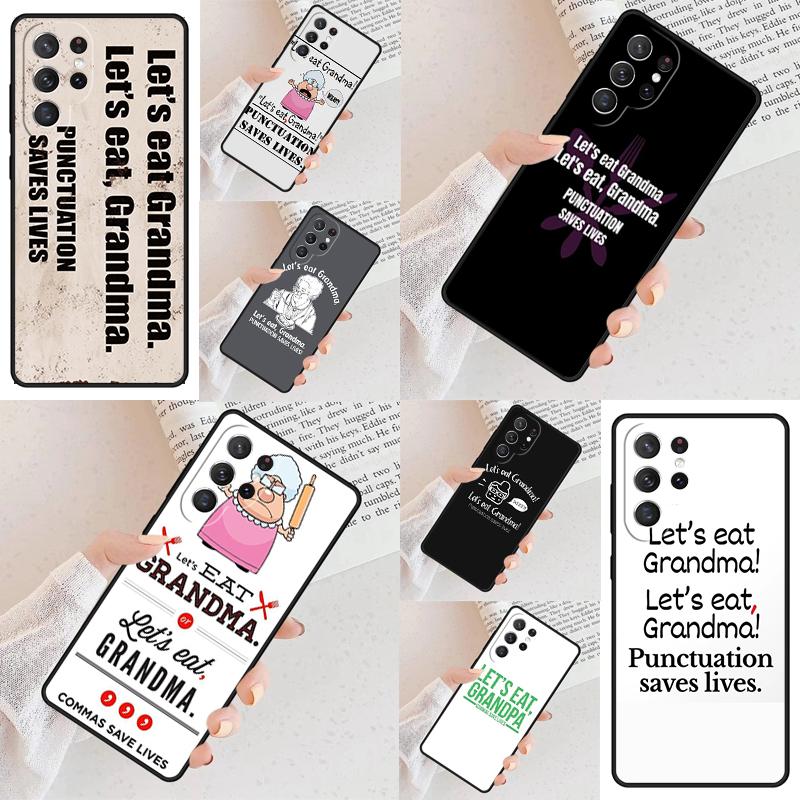 Let's Eat Grandma Cell Phone Case for Samsung Galaxy S26 Ultra S25 S24 S23 S22 S21 S20 Note10 Cover
