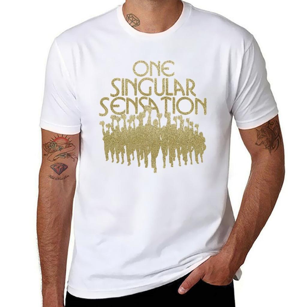 One Singular Sensation A Chorus Line T-Shirt t shirts for man cotton funny man tshirt T-Shirt
