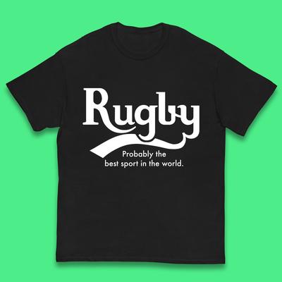 Rugby Wahrscheinlich der beste Sport der Welt Rugby-Spieler Rugby-Liebhaber Geschenk Kinder T-Shirt