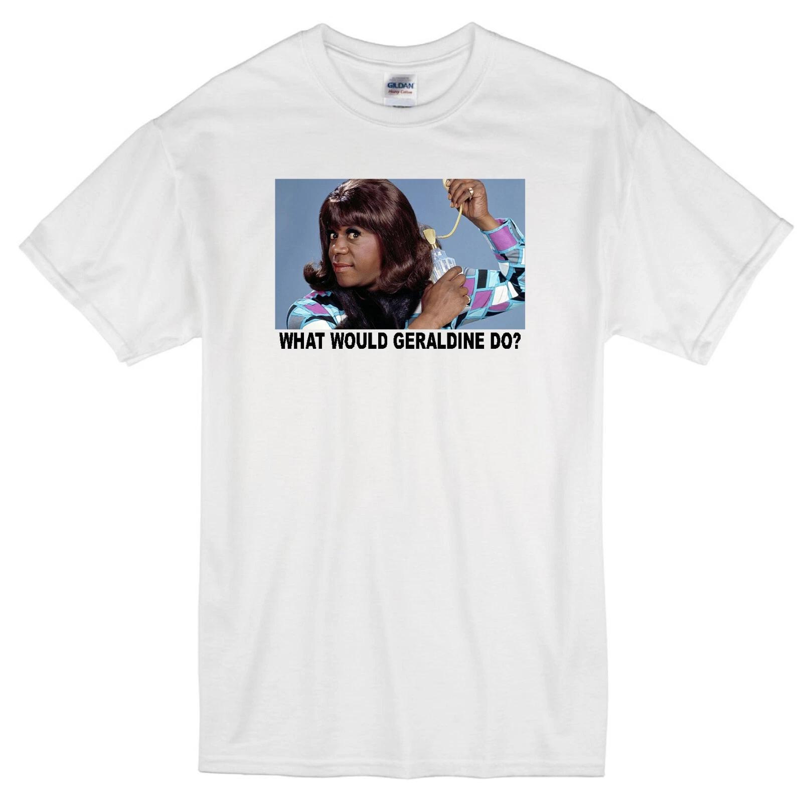 

GERALDINE WWD FLIP WILSON LAUGH IN FUNNY COMEDIAN RETRO TV WHITE T-shirt 2XL