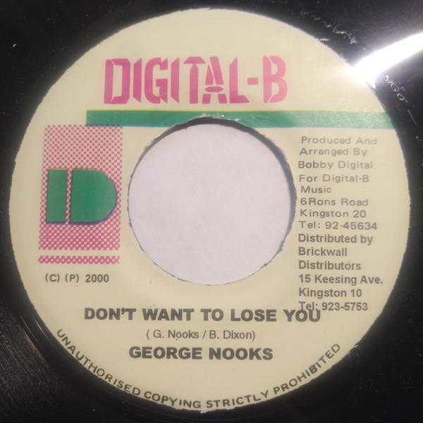 

7inch Record GEORGE NOOKS I Dont Want To Lose You NONE DigitalB 2000 Jamaica Reggae Ska Dub Used