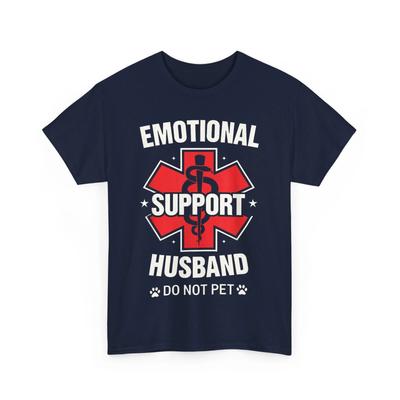 Emotional Support Husband Do Not PeT Shirt, Husband Men T Shirt