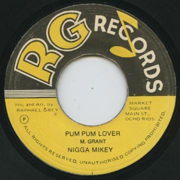 

7inch Record NIGGER MIKEY Pum Pum Lover NONE RG Records 1986 Jamaica Reggae Ska Dub Used
