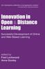 The Innovation In Open and Distance Learning : Successful Development of Online and Web-based Learning Book