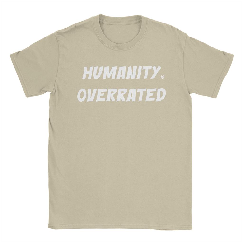HuUnisexity is Overrated TShirt Unisexs 100Cotton Top Tee Streetwear Round Neck Short Sleeve