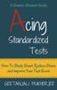 Książka Acing Standardized Tests : How To Study Smart, Reduce Stress and Improve Your Test Score