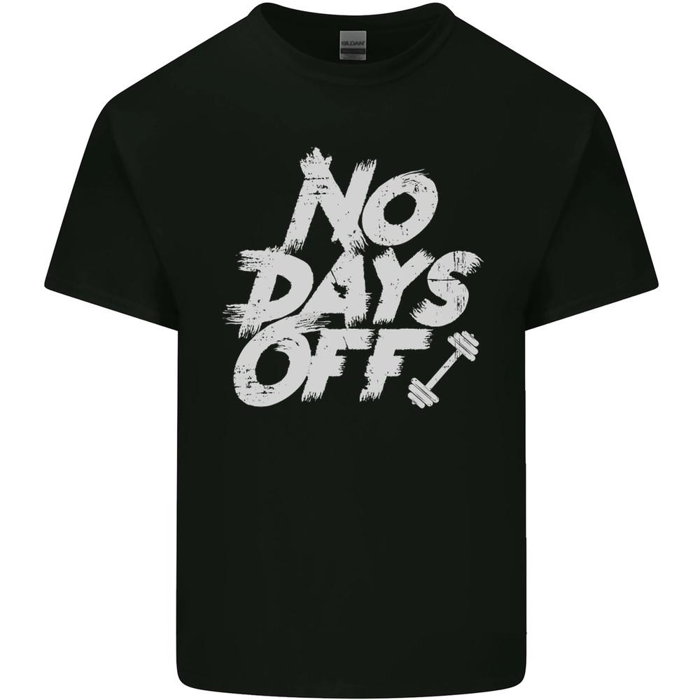 No Days Off Gym Training Top Bodybuilding Mens Cotton T-Shirt Tee Top Unisex T-Shirt S