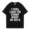 Mă simt ca Chief Keef în 2012 Tricou Grafic Bărbați Îmbrăcăminte Bărbați Mânecă Scurtă Gât Rotund Imprimare Pulover Tricou 502...