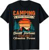 Camping Where You Spend Fortune Funny Camper Saying Camping T-Shirt