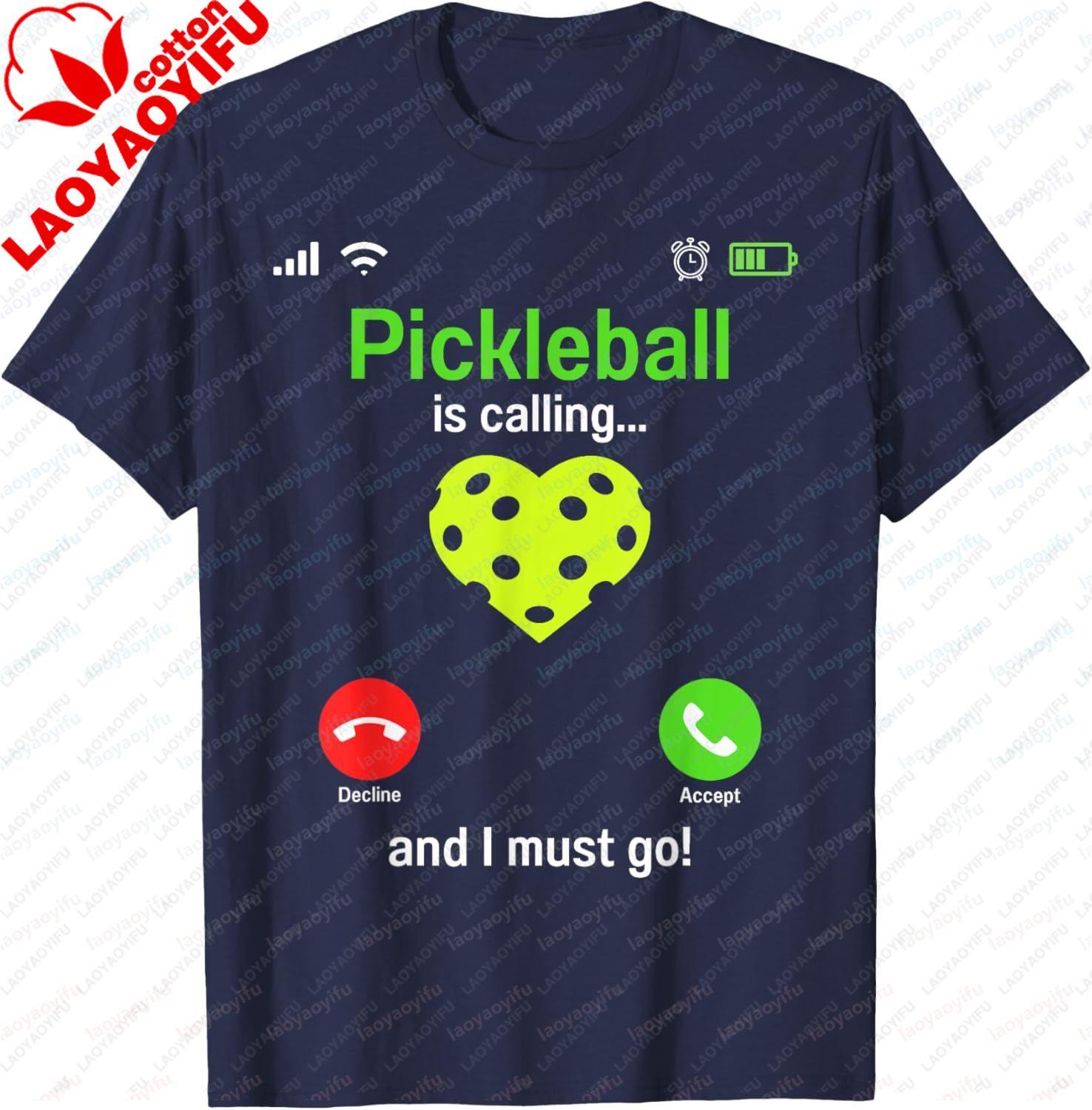 Pickle Ball Is Calling Team Gear Player Funny Pickleball TShirt Cotton Short Sleeve Tee Custom Printed Graphic T Shirts S