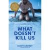 What Doesn't Kill Us A Book of the Year for the Evening