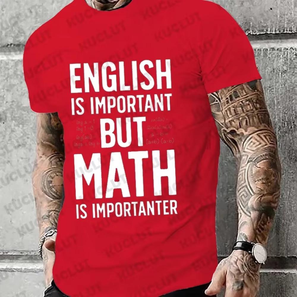 New Trend Men Brand T-shirt ENGLISH IS IMPORTANT BUT MATH IS IMPORTANTER Summer Daily Casual Sports Tee Shirt Male T Shirt Homme