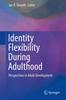 Kniha Identity Flexibility During Adulthood : Perspectives In Adult Development