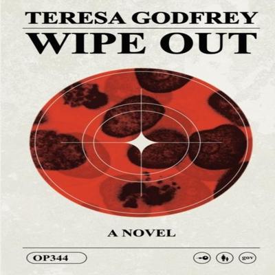 Wipe Out by Teresa Godfrey Paperback Book 9781620065778