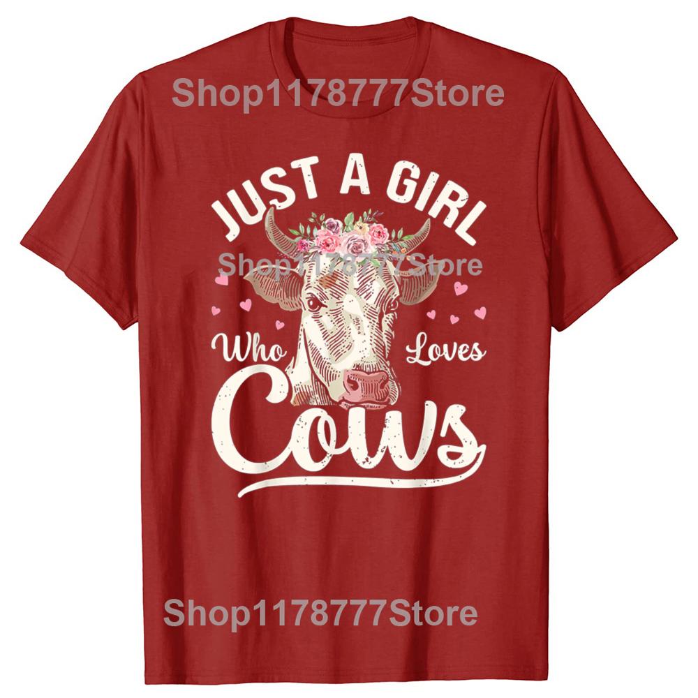 Funny  I Am Just A Girl Who Loves Cows Cow Farmer Farm T Shirts Birthday Gifts Mens Clothing Fashion Loose Oversized T Shirt