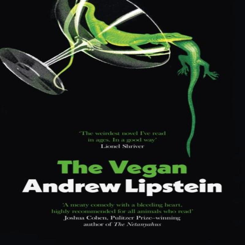 The Vegan by Andrew Lipstein Hardback Book 9781399602594