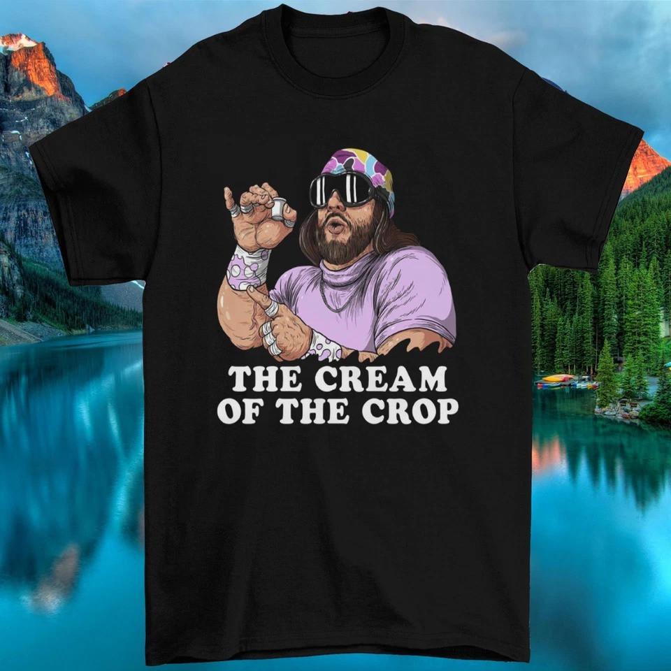 SALE Macho Man Shirt Randy Savage Tee The Cream of The Crop Vintage T-Shirt Unisex T-Shirt M
