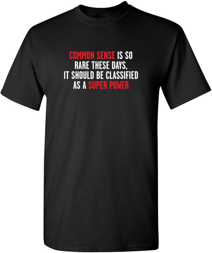 Common Sense Superpower T-shirt