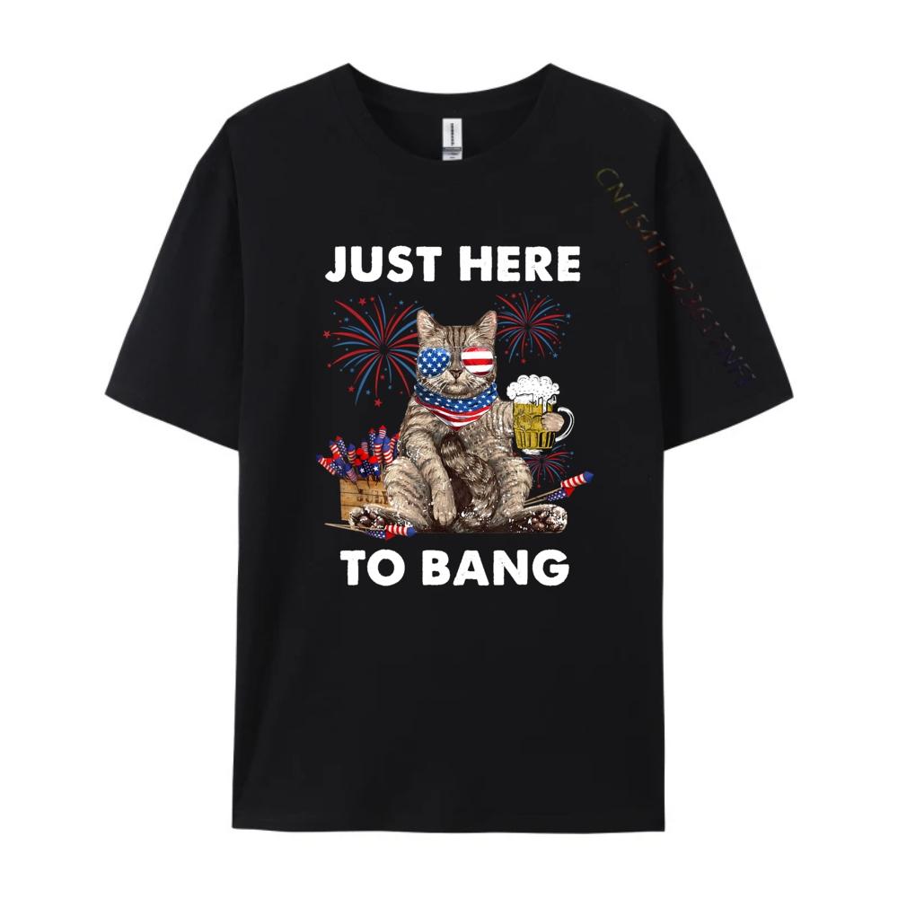 Just Here To Bang USA Flag Funny Beer 4th Of July Cat Lover Men Graphic Tees Mens Clothing Mothers Day