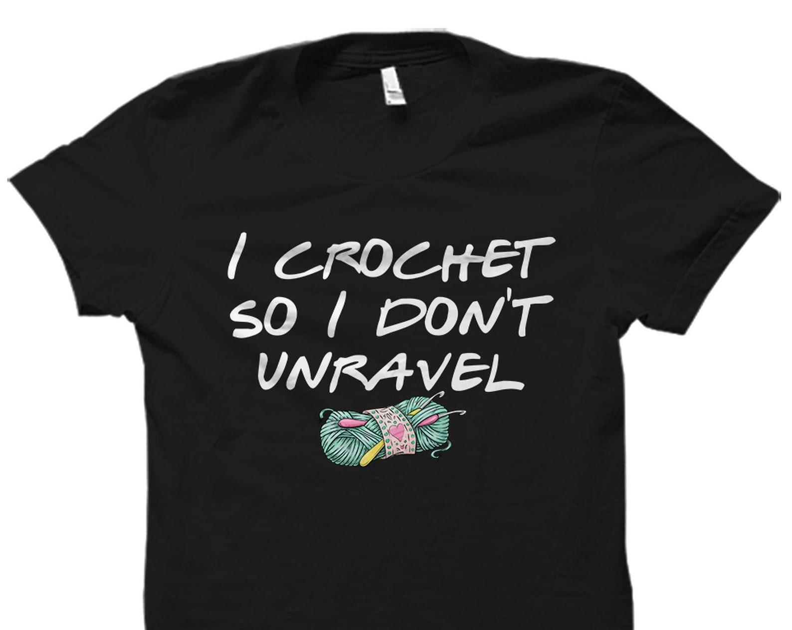 Crochet Gift. Crochet Shirt. Crochet Lover Gift. Crocheting Shirt. Crochet Lover Shirt. Crocheting Gift. Crochet Addict Shirt #OS2359 4XL