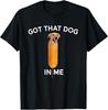 Got That Corn Dog In Me Foodie Hot Dog Funny Animals T-Shirt