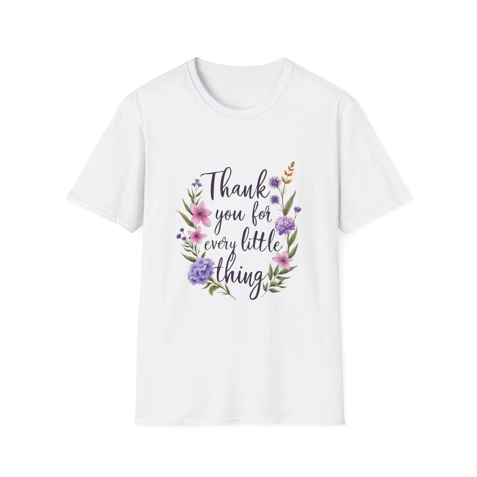 Floral Gratitude T-Shirt, Gift for Her, Thank You Top, Unisex Casual Wear, S