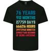 76th Birthday 76 Year Old Unisexs Light Cotton TShirt