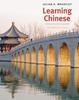 The Learning Chinese : A Foundation Course In Mandarin, Intermediate Level Book