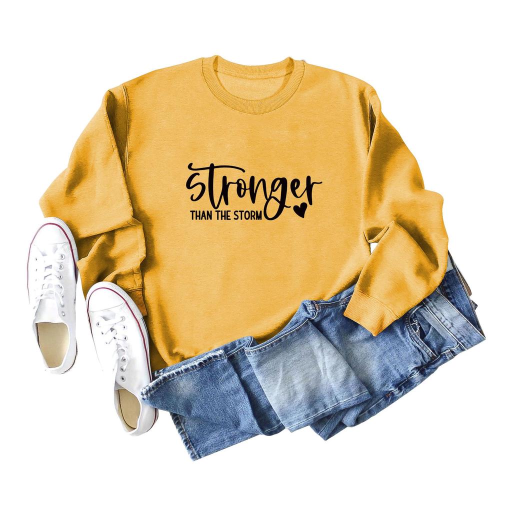 Stronger Than the Storm Printed Round Neck Sweatshirt - Autumn/Winter Collection