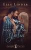 The Stay With Me, Julia : 1 Book