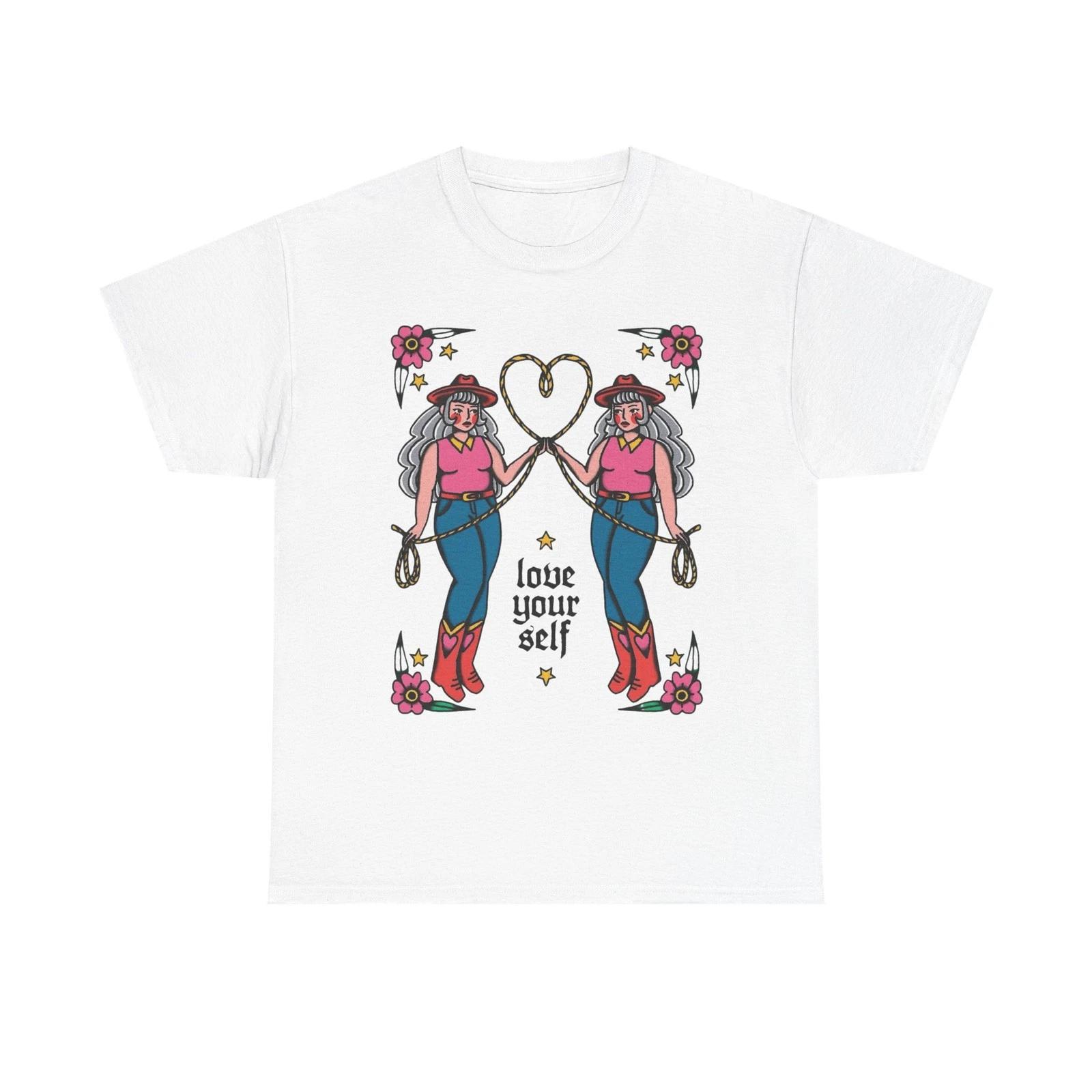 Love Yourself Cowgirl Graphic T-Shirt Unisex Heavy Cotton Tee Gift NEW XL