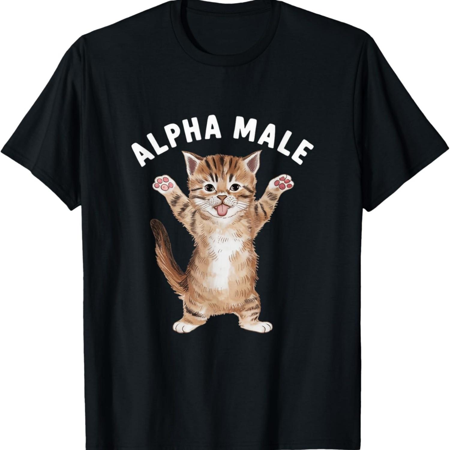 Alpha Male Cute Kitten Funny Cats Meme Cat Lover & Owner T-Shirt S