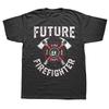Future Firefighter Line Firefighting T Shirts Graphic Streetwear Short Sleeve Birthday Gifts Summer Style Tshirt Mens Clothing