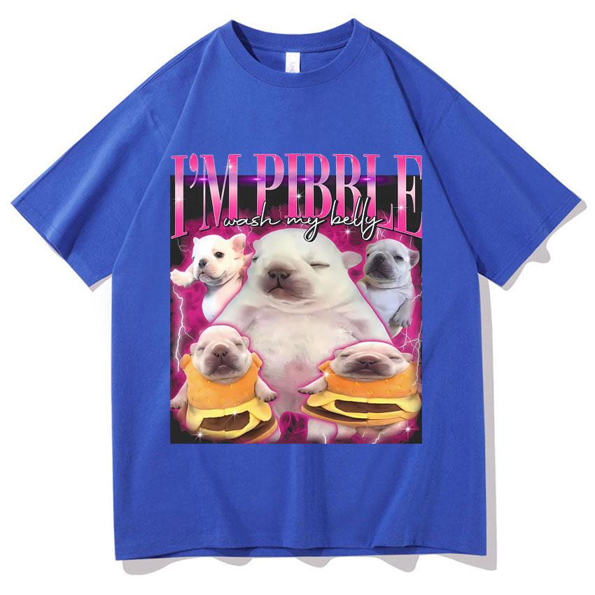 Funny Pibble Wash My Belly Dog Meme T Shirt Unisex Women Harajuku Comfort TShirt Short Sleeve Daily Wear Casual Oversized Clothing