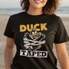 DUCK TAPED Cartoon Tape Duck Craftsman Tape Fun Saying Fun Women's T-shirt