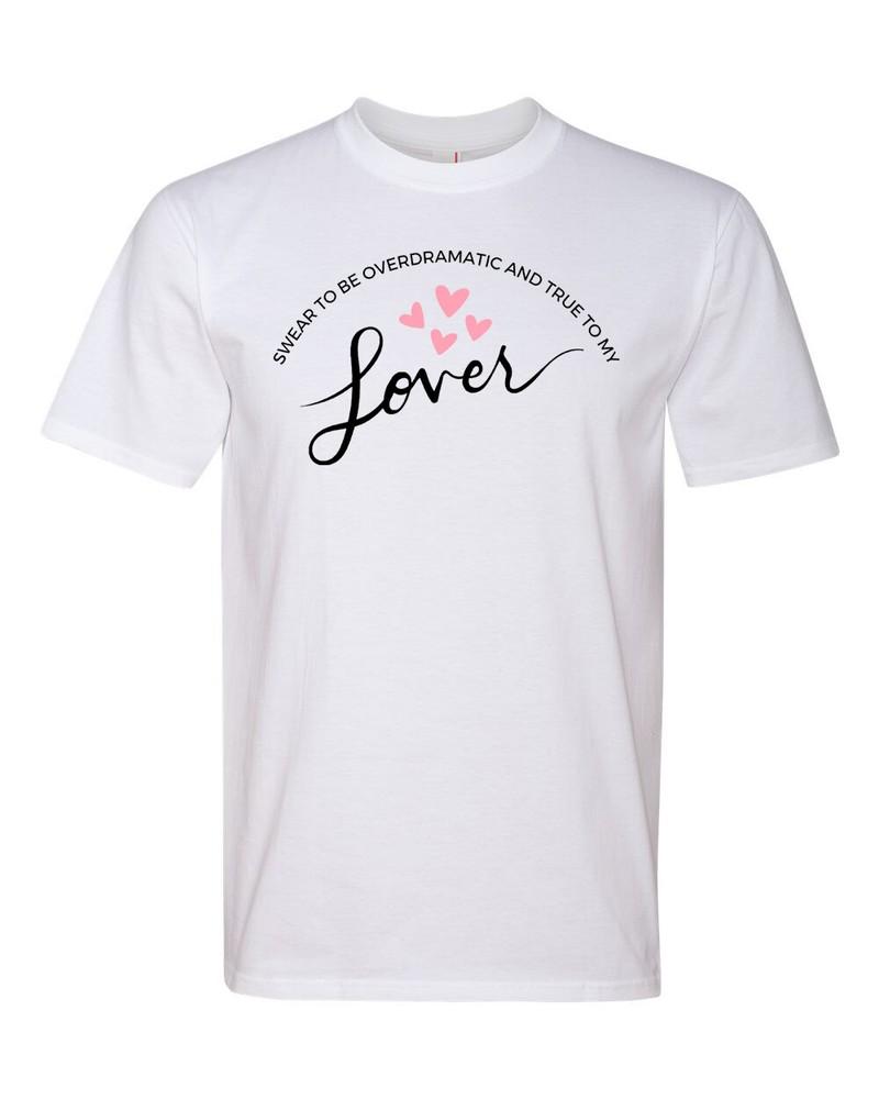 Lover Eras Swear To Be Overdramatic and True to my Love Graphic Tee Shirt S